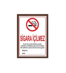 SİGARA İÇİLMEZ LEVHASI (MDF Çerçeve)