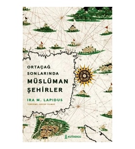Ortaçağ Sonlarında Müslüman Şehirler