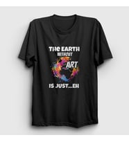 Presmono Unisex Siyah The Earth Without Art T-Shirt 413873tt