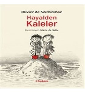 Hayalden Kaleler