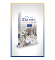 Osmanlı İmparatorluğu'nda Diplomasi ve Ağırlama (Ciltli)