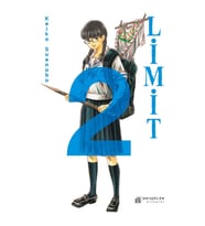 Limit Cilt 2 - Keiko Suenobu