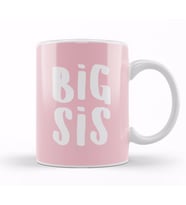 Sister Big Sis Slogan Kupa Bardak Porselen