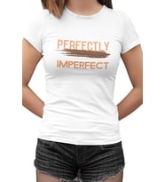 Perfectly Imperfect Beyaz Bayan Tshirt