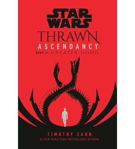 Star Wars: Thrawn Ascendancy (Book Ii: Greater Good): 2 (Krem)