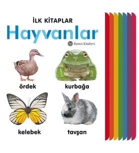 İlk Kitaplar - Hayvanlar (Ciltli)