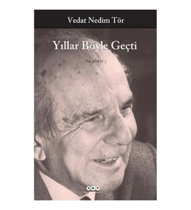 Yıllar Böyle Geçti