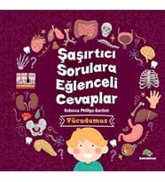 Şaşırtıcı Sorulara Eğlenceli Cevaplar - Vücudumuz