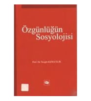 Özgünlüğün Sosyolojisi