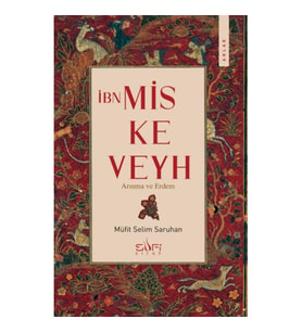 İbn Miskeveyh - Arınma ve Erdem