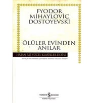 Ölüler Evinden Anılar Fyodor Mihailoviç Dostoyevski