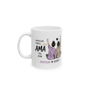 Hayatlar Farklı Ama Yol Aynı Dostluk Temalı Porselen Kahve Kupası 330 ml KF26052612