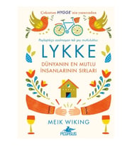 LYKKE - Dünyanın En Mutlu İnsanlarının Sırları