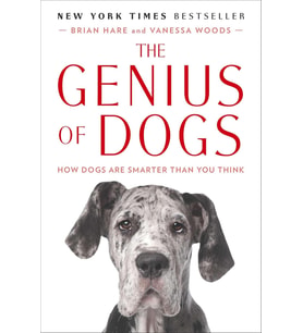 The Genius Of Dogs: How Dogs Are Smarter Than You Think