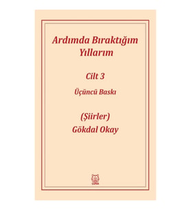 Ardımda Bıraktığım Yıllarım 3