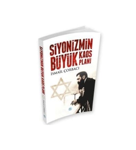 Siyonizmin Büyük Kaos Planı - Maviçatı Yayınları
