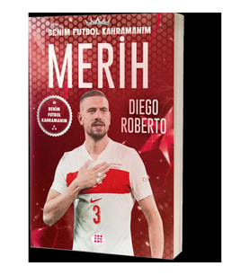 Merih Demiral – Benim Futbol Kahramanım