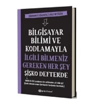 Bilgisayar Bilimi ve Kodlamayla İlgili Bilmeniz Gereken Her Şey Şişko Defter'de (Fleksi Kapak)
