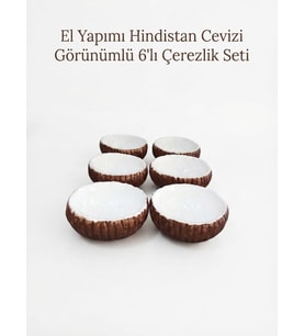 El Yapımı Hindistan Cevizi Görünümlü 6'lı Çerezlik Seti - Dekoratif Sunum Kasesi