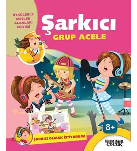 Şarkıcı Grup Acele - Şarkıcı Olmak İstiyorum