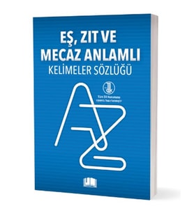 Ema - Eş Zıt Ve Mecaz Anlamlı Kelimeler Sözlüğü