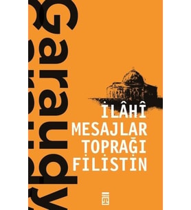 İlahi Mesajlar Toprağı Filistin