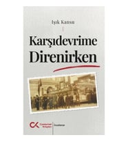 Karşıdevrime Direnirken