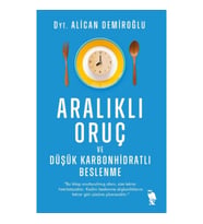 Aralıklı Oruç ve Düşük Karbonhidratlı Beslenme