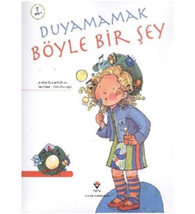 Duyamamak Böyle Bir Şey