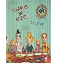 Yaşamak Ne Güzel!