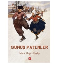 Gümüş Patenler - Mary Mapes Dodge -