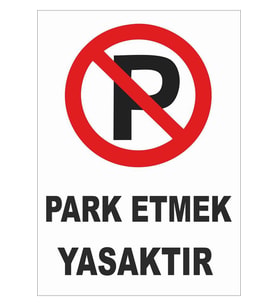 Garaj Önüne Park Etmek Yasaktır Uyarı Ikaz Levhası Pvc (Çok Renkli)