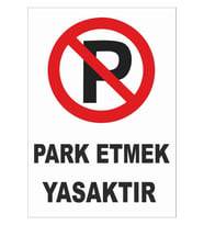 Garaj Önüne Park Etmek Yasaktır Uyarı Ikaz Levhası Pvc (Çok Renkli)