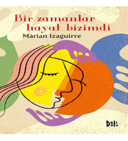 Bir Zamanlar Hayat Bizimdi