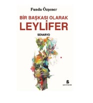 Bir Başkası Olarak Leylifer