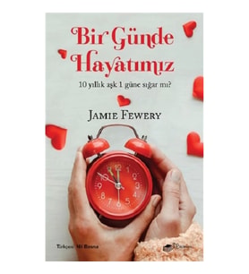 Bir Günde Hayatımız