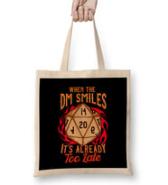 When the DM Smiles, It's Already Too Late Gaming Bez Çanta Uzun Saplı