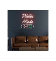 Pilates Mode ON Yazılı Neon Tabela