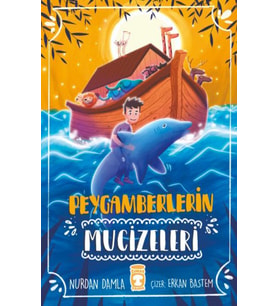 Peygamberlerin Mucizeleri