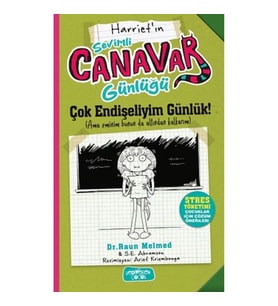 Sevimli Canavar Günlüğü Çok Endişeliyim Günlük