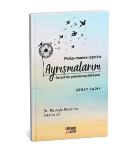 Psiko-Manevi Açıdan Ayrışmalarım