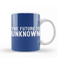 The Future Is Unknown Slogan Kupa Bardak Porselen