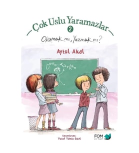 Çok Uslu Yaramazlar 2 - Okumak mı Yazmak mı