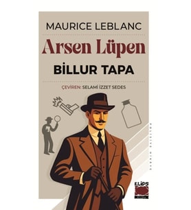 Arsen Lüpen-Bir Şarapnel Patladı