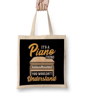 It's a Piano Thing You Wouldn't Understand Pianist Bez Çanta Uzun Saplı