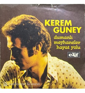 Kerem Güney Dumanlı Meyhaneler 45lik Plak (Karışık)