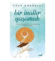Bir İnattır Yaşamak