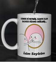Komik - Esprili Kupa Bardak DEMEKKİ NEYMİŞ Tasarımlı Komik Kupa Bardak