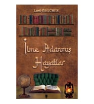 İlme Adanmış Hayatlar