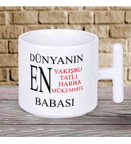 Dünyanın En Yakışıklı Babası Yazılı 1 Adet T Kupa Babalar Günü Hediyelik T Kupa Bardak